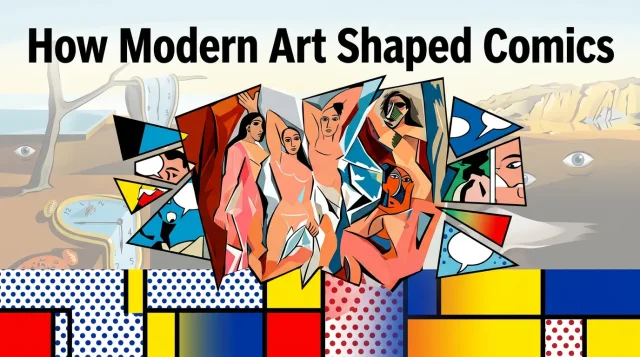 How Modern Art Movements Shaped Today's Comic Styles